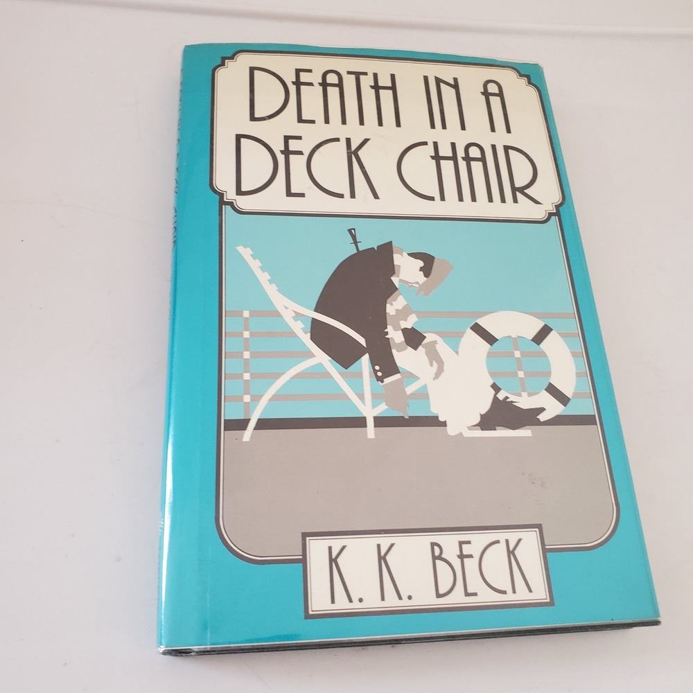 Death in a Deck Chair K.K. Beck 1984 First Edition Hardcover Mystery Book